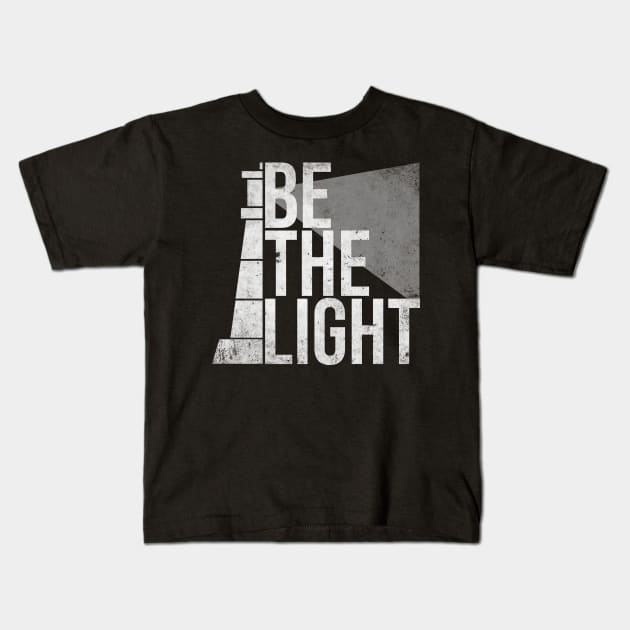 Be the Light Kids T-Shirt by WinterWolfDesign